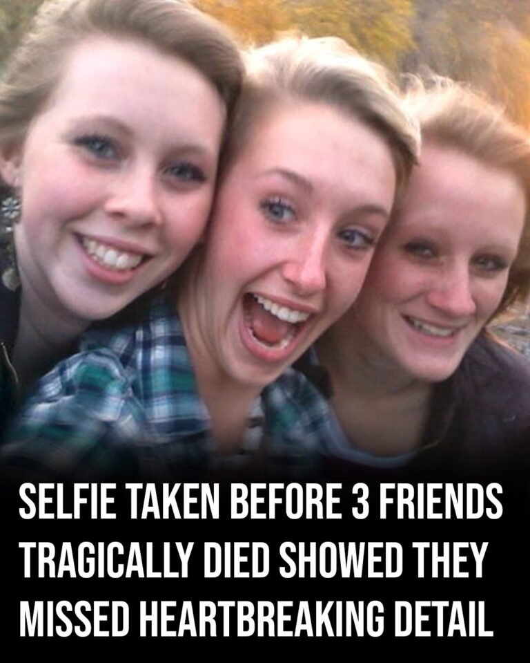 Selfie taken before 3 friends died showed harrowing detail they missed