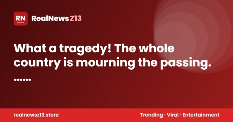 What a tragedy! The whole country is mourning the passing. … See More